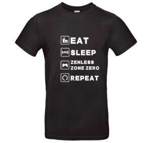 Home 33 Zenless Zone Zero Gamer T-Shirt „Eat Sleep Zenless Zone Zero Repeat“ Unisex